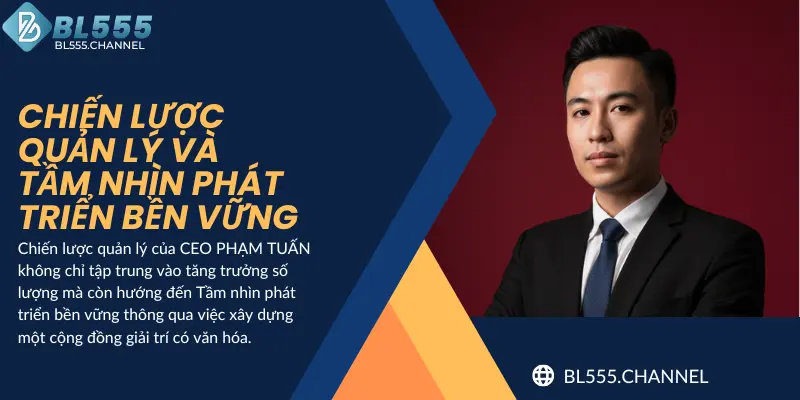 Chiến Lược Quản Lý Và Tầm Nhìn Phát Triển Bền Vững