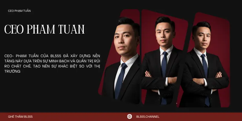 CEO-Phạm Tuấn BL555